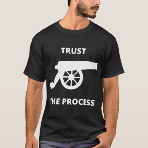 Arsenal Cannon Trust the Process design T_Shirt