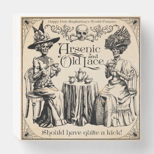 Arsenic and Old Lace Wooden Box Sign