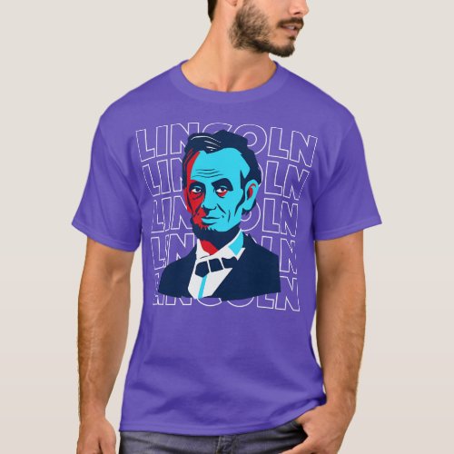 Art Abraham Lincoln Abe Lincoln Presidents Day T_Shirt
