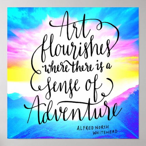 Art and Adventure Script Life Quote Poster 12