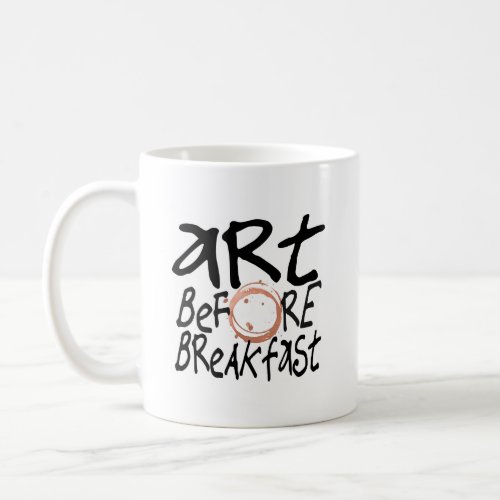 Art Before Breakfast mug