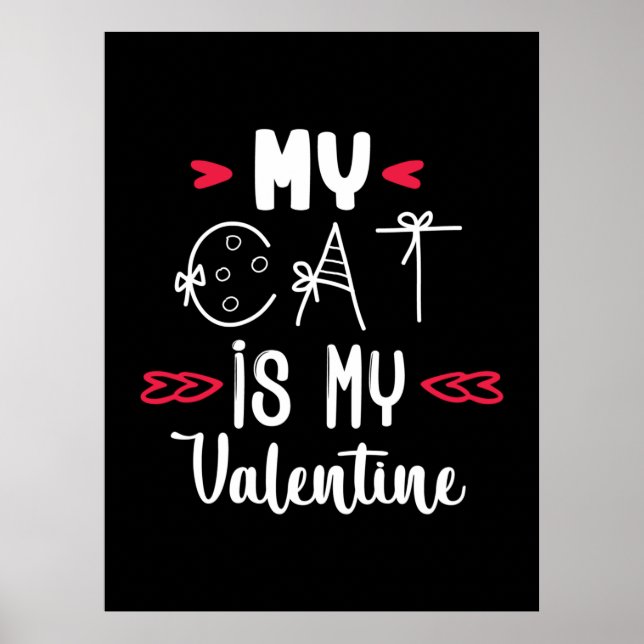 Art Couples My Cat Is My Valentine Poster (Front)