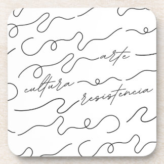Art, Cultura, Resistencia Beverage Coaster