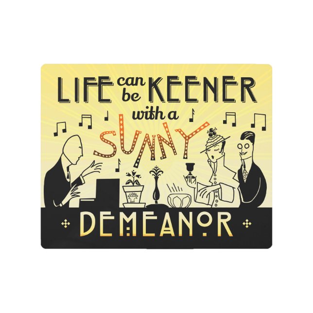 Art Deco 20s Retro Sunny Demeanor Inspirational (Front)