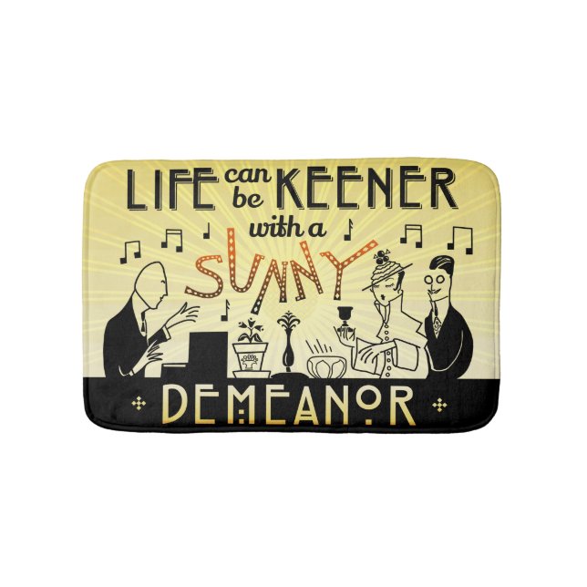 Art Deco 20s Retro Sunny Demeanor Inspirational Bathroom Mat (Front)