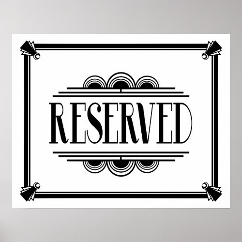 Art Deco 20s style RESERVED sign