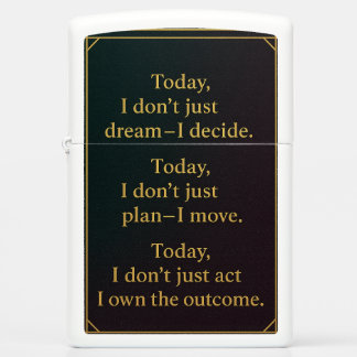 Art Deco A Go Getter Affirmation Zippo Lighter