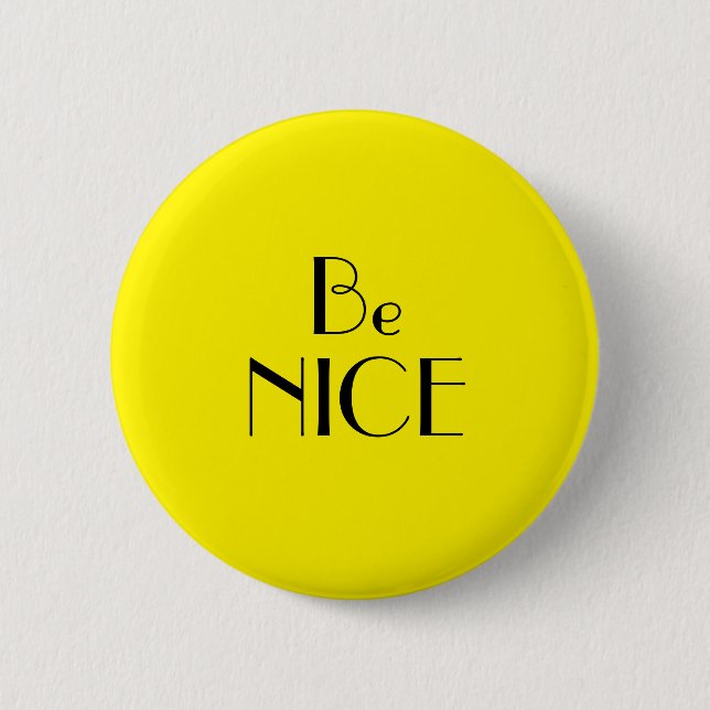 Art Deco Be Nice Bright Yellow Text Button (Front)