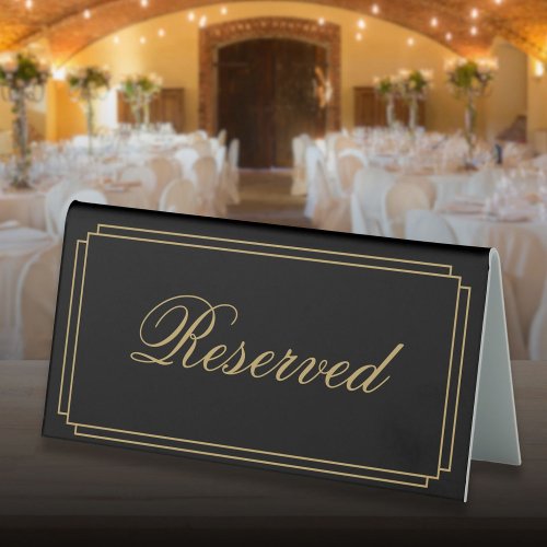 Art Deco Black And Gold Script Reserved Table Tent Sign