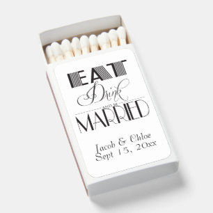  Art Deco Black White Eat Drink Be Married Matchboxes