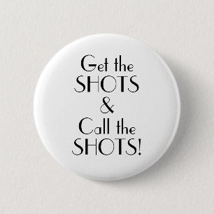 Art Deco Get Shots Call Shots Vaccination Button