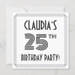 [ Thumbnail: Art Deco Inspired 25th Birthday Party, Custom Name Invitation ]