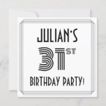 [ Thumbnail: Art Deco Inspired 31st Birthday Party, Custom Name Invitation ]