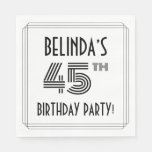 [ Thumbnail: Art Deco Inspired 45th Birthday Party, Custom Name Napkins ]