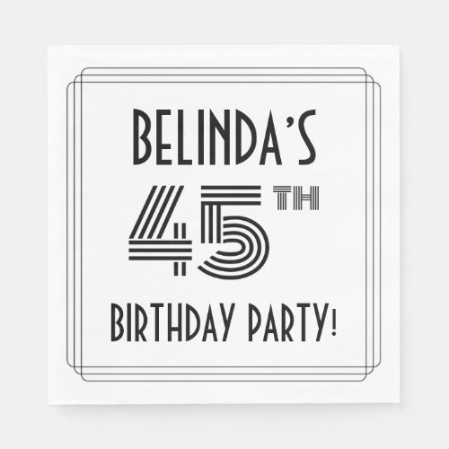Art Deco Inspired 45th Birthday Party Custom Name Napkins