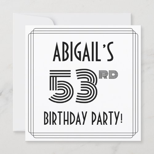Art Deco Inspired 53rd Birthday Party Custom Name Invitation