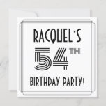 [ Thumbnail: Art Deco Inspired 54th Birthday Party, Custom Name Invitation ]