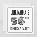 [ Thumbnail: Art Deco Inspired 56th Birthday Party, Custom Name Invitation ]