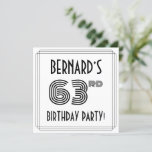 [ Thumbnail: Art Deco Inspired 63rd Birthday Party, Custom Name Invitation ]