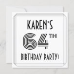 [ Thumbnail: Art Deco Inspired 64th Birthday Party, Custom Name Invitation ]