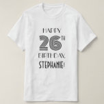 [ Thumbnail: Art Deco Inspired Look 26th Birthday Party Shirt ]