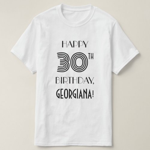 Art Deco Inspired Look 30th Birthday Party Shirt