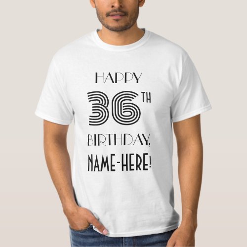 Art Deco Inspired Look 36th Birthday Party Shirt