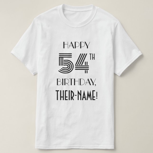 Art Deco Inspired Look 54th Birthday Party Shirt (Design Front)
