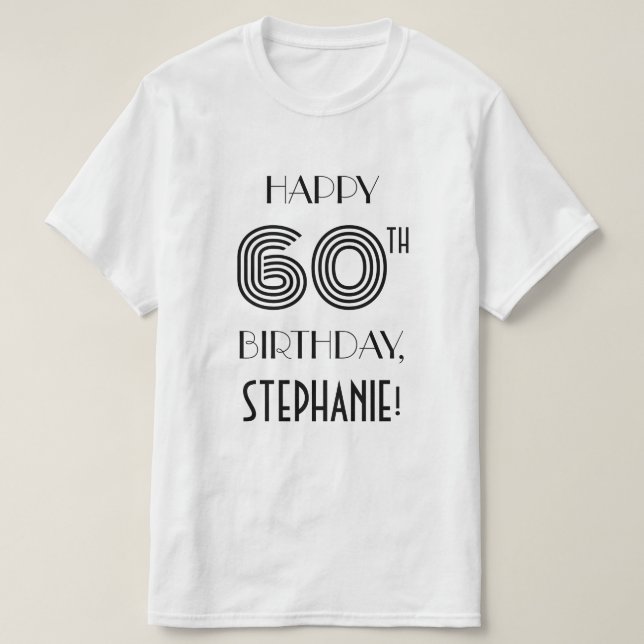 Art Deco Inspired Look 60th Birthday Party Shirt (Design Front)