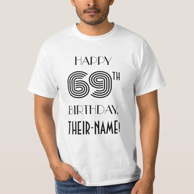 Art Deco Inspired Look 69th Birthday Party Shirt (Front)