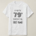 [ Thumbnail: Art Deco Inspired Look 79th Birthday Party Shirt ]