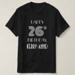 [ Thumbnail: Art Deco Inspired Style 26th Birthday Party Shirt ]