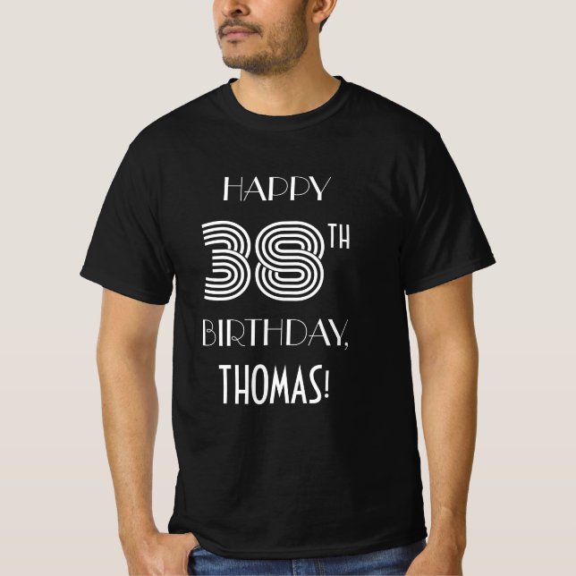 Art Deco Inspired Style 38th Birthday Party Shirt (Front)
