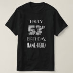 [ Thumbnail: Art Deco Inspired Style 53rd Birthday Party Shirt ]