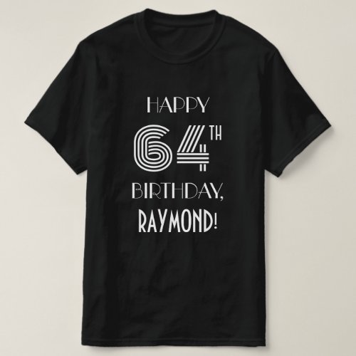 Art Deco Inspired Style 64th Birthday Party Shirt