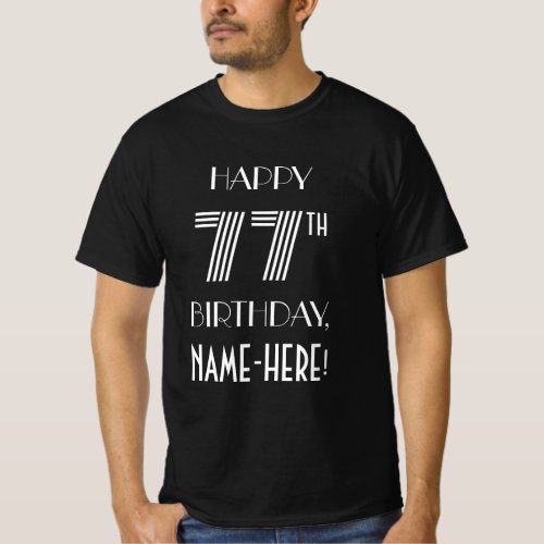 Art Deco Inspired Style 77th Birthday Party Shirt