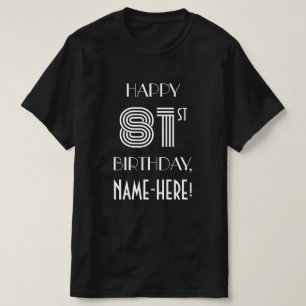 Art Deco Inspired Style 81st Birthday Party Shirt