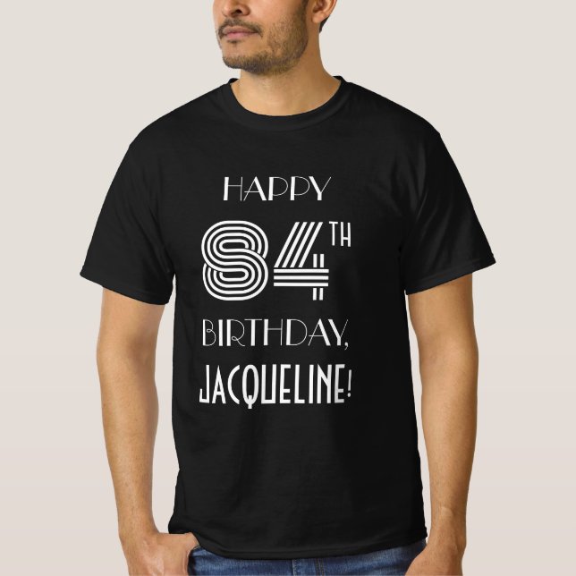 Art Deco Inspired Style 84th Birthday Party Shirt (Front)