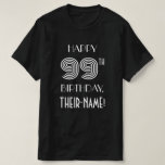 [ Thumbnail: Art Deco Inspired Style 99th Birthday Party Shirt ]