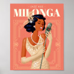 Art Deco Jazz Age Milonga Woman of Color Singing Poster<br><div class="desc">Art Deco Jazz Age Milonga Woman of Color Singing Poster</div>