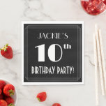 [ Thumbnail: Art Deco Look 10th Birthday Party With Custom Name Napkins ]