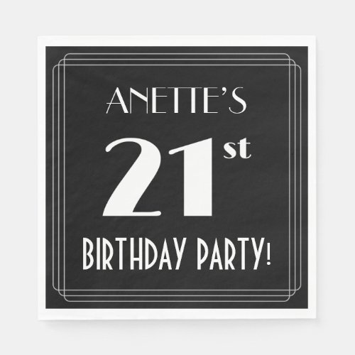 Art Deco Look 21st Birthday Party With Custom Name Napkins