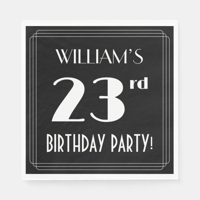 Art Deco Look 23rd Birthday Party With Custom Name Napkins (Front)
