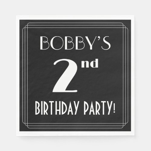 Art Deco Look 2nd Birthday Party With Custom Name Napkins