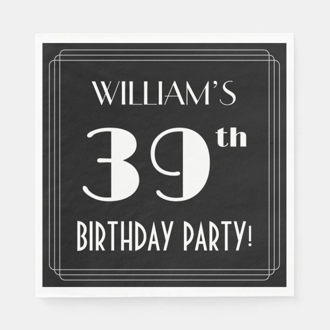 Art Deco Look 39th Birthday Party With Custom Name Napkins (Front)