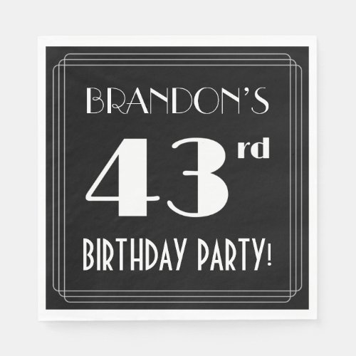 Art Deco Look 43rd Birthday Party With Custom Name Napkins