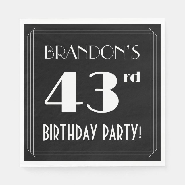 Art Deco Look 43rd Birthday Party With Custom Name Napkins (Front)