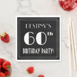 [ Thumbnail: Art Deco Look 60th Birthday Party With Custom Name Napkins ]