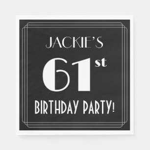 Art Deco Look 61st Birthday Party With Custom Name Napkins