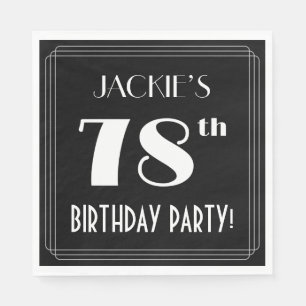 Art Deco Look 78th Birthday Party With Custom Name Napkins